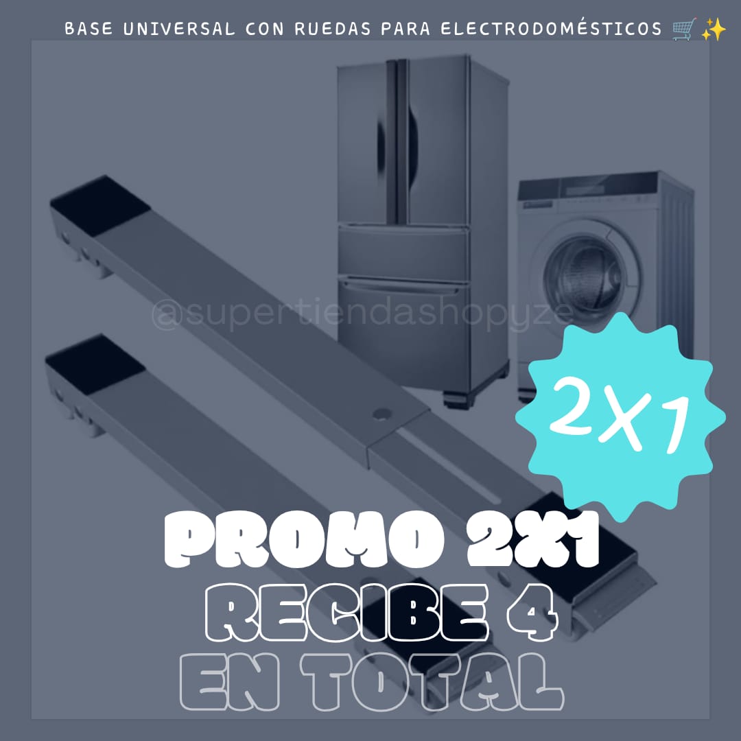 PROMO 2X1 BASE UNIVERSAL CON RUEDAS PARA ELECTRODOMESTICOS - ORIGINAL -